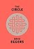 The Circle by Dave Eggers