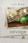 Salvage by Con Riley