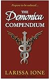 The Demonica Compendium by Larissa Ione