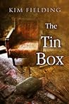 The Tin Box by Kim Fielding