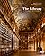 The Library: A World History