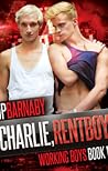 Charlie, Rentboy by J.P. Barnaby