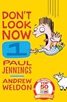 Don't Look Now by Paul Jennings