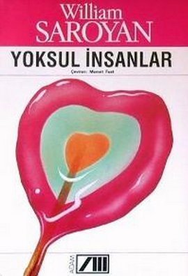 Yoksul İnsanlar by William Saroyan