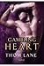 Gambling Heart (Tales of Am...