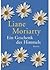 Ein Geschenk Des Himmels by Liane Moriarty