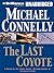 The Last Coyote by Michael    Connelly