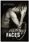 Making Faces by Amy Harmon