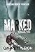 Marked (Roads, #1.5)