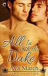 All In with the Duke by Ava March