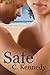 Safe by C. Kennedy