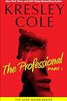 The Professional: Part 1 (The Game Maker, #1a)