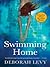 Swimming Home by Deborah Levy