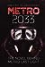 Metro 2033 by Dmitry Glukhovsky