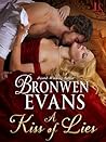 A Kiss of Lies by Bronwen Evans