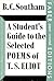 A Student's Guide to the Selected Poems of T.S. Eliot