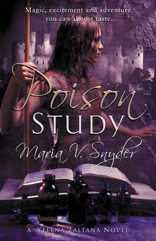 Poison Study by Maria V. Snyder