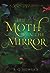 The Moth in the Mirror (Splintered, #1.5)