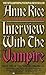 Interview with the Vampire (The Vampire Chronicles, #1)