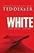 White: The Great Pursuit (T...