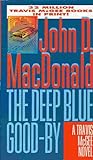 The Deep Blue Good-By by John D. MacDonald