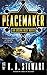 Peacemaker (Arcane West, #1)