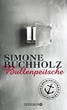 Bullenpeitsche by Simone Buchholz