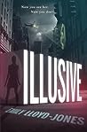 Illusive by Emily Lloyd-Jones