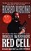 Red Cell (Rogue Warrior, #2)