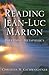 Reading Jean-Luc Marion: Exceeding Metaphysics (Philosophy of Religion)