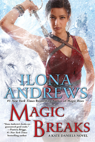 Magic Breaks by Ilona Andrews