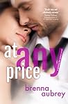 At Any Price by Brenna Aubrey