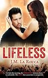 Lifeless by J.M. LaRocca