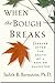 When the Bough Breaks by Judith R. Bernstein