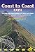 Coast to Coast Path, : British Walking Guide: planning, places to stay, places to eat; includes 109 large-scale walking maps