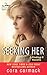 Seeking Her (Losing It, #3.5) by Cora Carmack