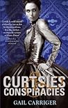 Curtsies & Conspiracies (Finishing School, #2)