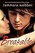 Breakable (Contours of the Heart, #2) by Tammara Webber