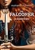 The Falconer (The Falconer, #1)