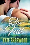 The Fall by Kate Sherwood