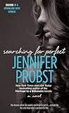 Searching for Perfect by Jennifer Probst