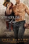 Straddling the Line by Jaci Burton