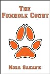 Book cover for The Foxhole Court (All for the Game, #1)