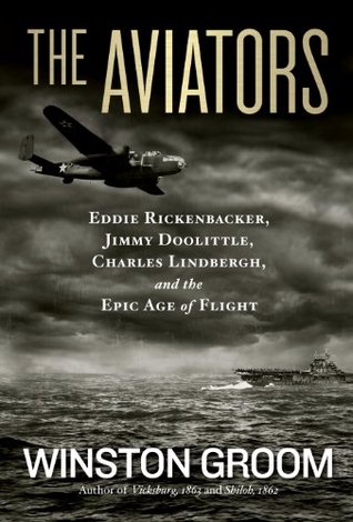 The Aviators by Winston Groom