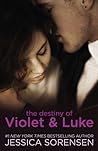 The Destiny of Violet & Luke by Jessica Sorensen