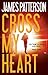 Cross My Heart (Alex Cross, #21)