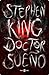 Doctor Sueño by Stephen         King