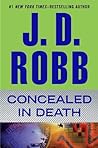 Concealed in Death by J.D. Robb