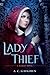 Lady Thief (Scarlet, #2)