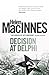 Decision at Delphi by Helen MacInnes